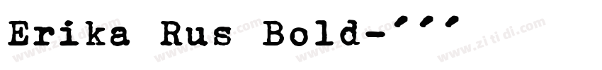 Erika Rus Bold字体转换